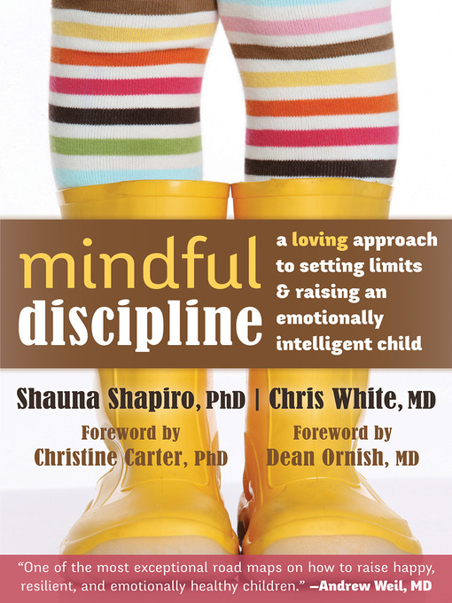 Shauna Shapiro创作的Mindful Discipline作品的详细信息 - 可供借阅